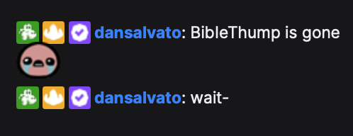 FrankerFaceZ (@frankerfacez) on Twitter photo It's official—BibleThump has been removed from Twitch.
If you want to express your grievances in emote form, we recommend BibleThump. That's because BibleThump lives on as a global FFZ emote, by the request of <a href="/edmundmcmillen/">🜏 Edmund McMillen 🜏</a>! Enjoy your new home, little guy. o7 It's official—BibleThump has been removed from Twitch.
If you want to express your grievances in emote form, we recommend BibleThump. That's because BibleThump lives on as a global FFZ emote, by the request of <a href="/edmundmcmillen/">🜏 Edmund McMillen 🜏</a>! Enjoy your new home, little guy. o7