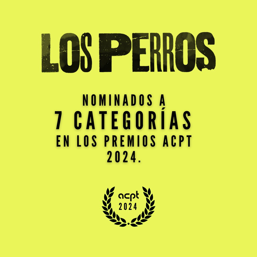 🏆Tenemos 7 Nominaciones a los Premios ACPT 2024🥇
¡Qué perra emoción! Ayúdenos apoyando y siguiendo la premiación el día 5 de octubre por Canal 22 y Teatrix.
#LosPerros #PremiosACPT2024 #ACPT #ACPT2024