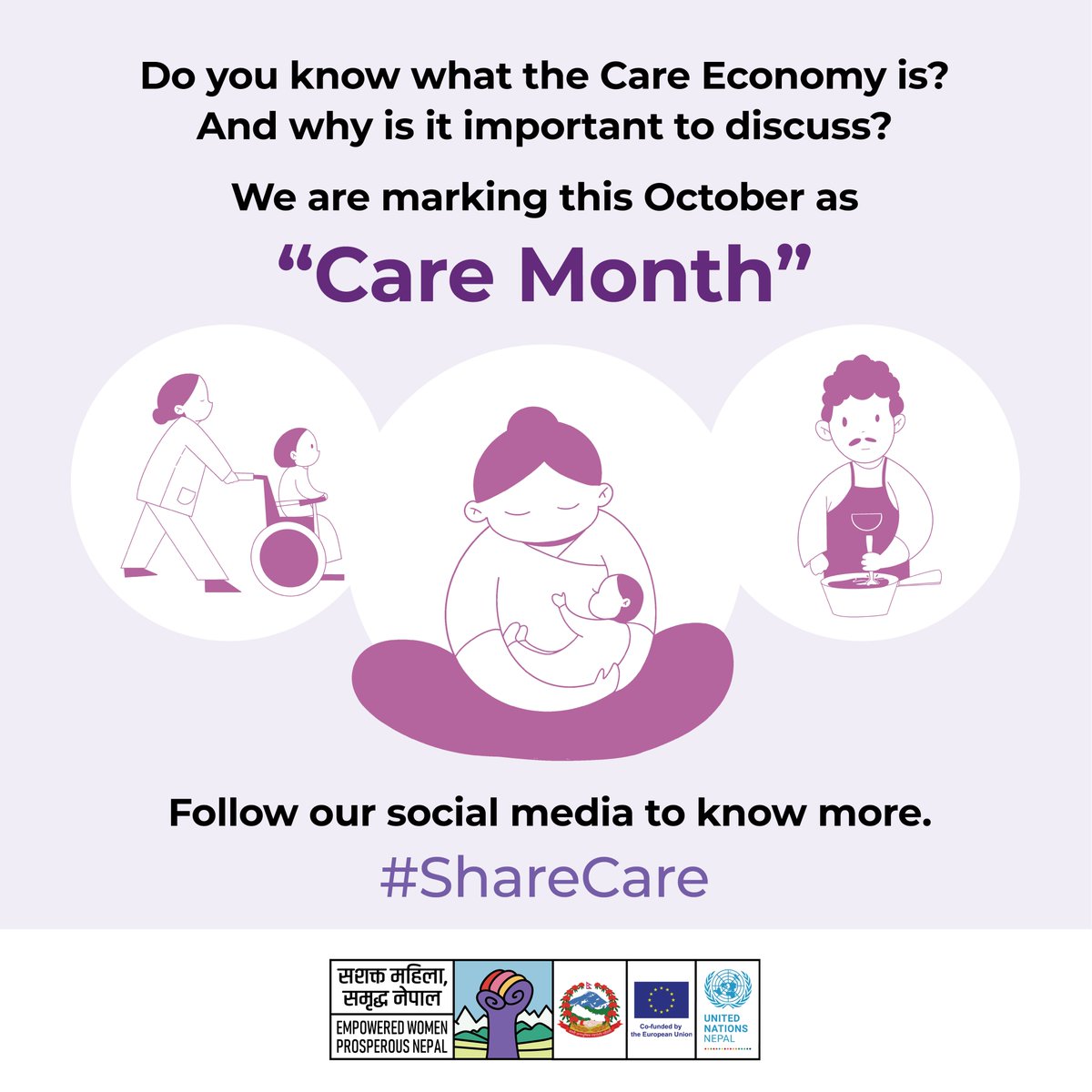 unwomennepal's tweet photo. This October, we are marking ‘𝐂𝐚𝐫𝐞 𝐌𝐨𝐧𝐭𝐡’ to spotlight the value of unpaid care work &amp; how it impacts women’s economic empowerment. Follow us to learn more! 😇

@UN_Nepal @EUinNepal @UNFPANepal @unicef_nepal @ILO_Nepal

#ShareCare #EWPN #EmpoweredWomenProsperousNepal https://t.co/nPruwUvEwT