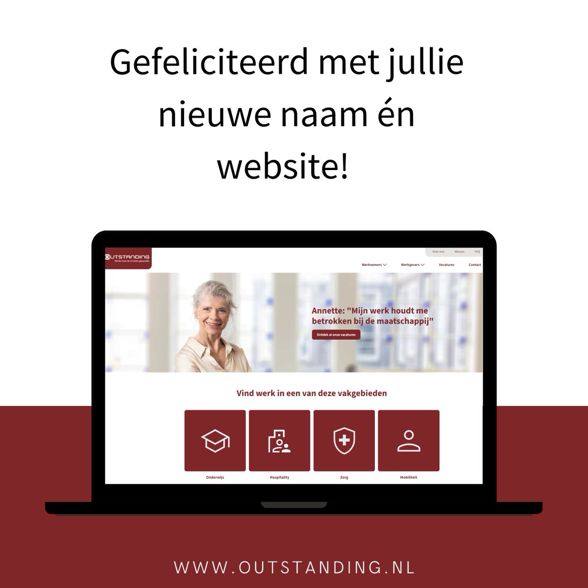 𝐁𝐢𝐠 𝐧𝐞𝐰𝐬!🎉

Vanaf vandaag gaat ons zusterbedrijf verder onder de naam: 𝐎𝐮𝐭𝐬𝐭𝐚𝐧𝐝𝐢𝐧𝐠

Dat vieren we samen met elkaar met 🎂én een nieuwe website: 
Kijk maar eens op: 𝐰𝐰𝐰.𝐨𝐮𝐭𝐬𝐭𝐚𝐧𝐝𝐢𝐧𝐠.𝐧𝐥