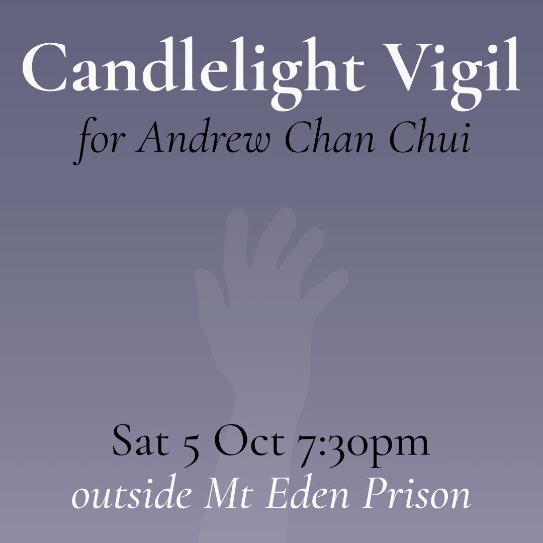Despite knowing that Andrew Chan Chui was vulnerable, Corrections locked Andrew in a cell with someone who killed him. Join PAPA for a candlelight vigil this Saturday October 5th at 7:30pm at the entrance of Mt Eden Prison to grieve alongside Andrew's family and demand change.