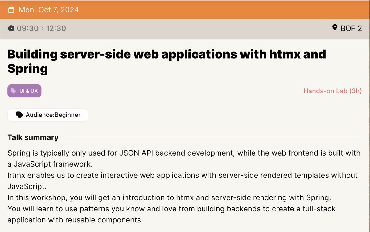 Next week on Monday I will be at <a href="/Devoxx/">Devoxx</a> Belgium for the first time and giving a Hands on Lab: "Building server-side web applications with <a href="/htmx_org/">htmx.org / CEO of Trash (remote) (same thing)</a> and Spring"

Join me to discover the best way to build web applications.
Without JavaScript! 😎