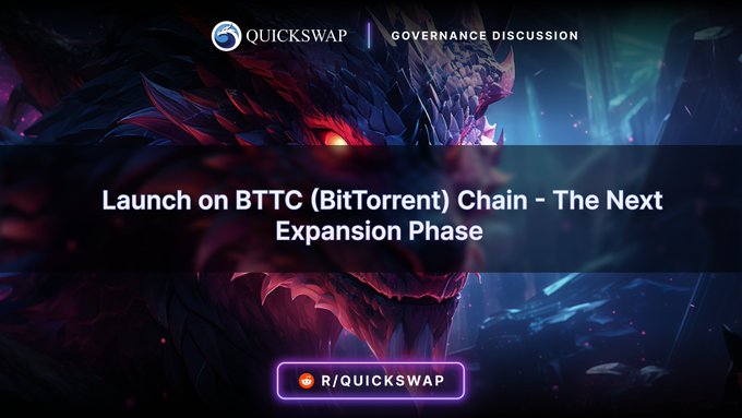QuickSwap Community Approves BitTorrent Chain Deployment