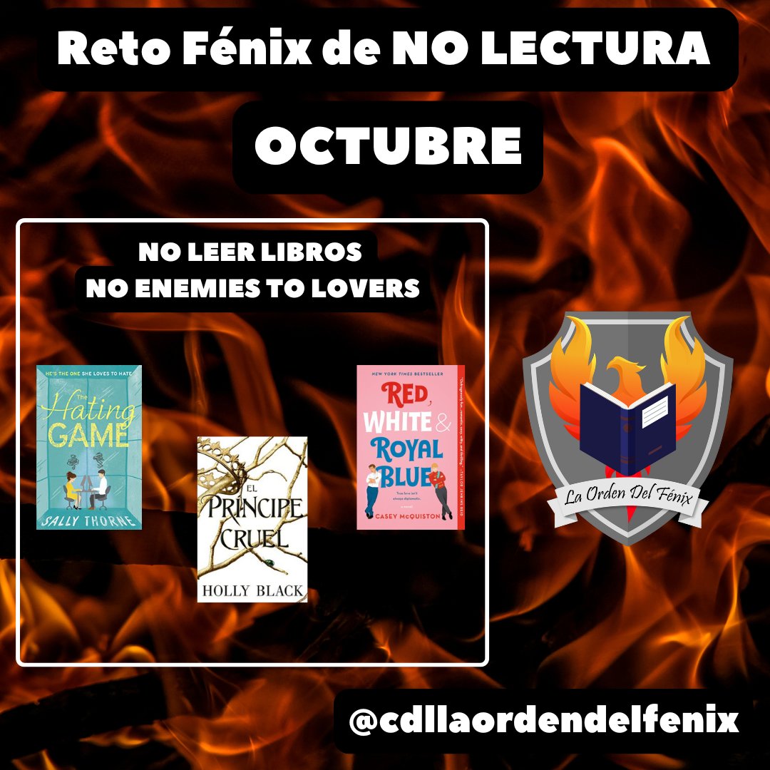 CLOrdendelfenix's tweet photo. #RetoFénixDeNOLectura
El reto de este mes consiste en NO LEER LIBROS NO ENEMIES TO LOVERS.
Si lo logras obtendrás una flamita, si tu equipo es el que junta más flamitas ¡GANAN!
¿Te atreves a lograrlo?
#books #book #bookclub #CDLLADF #Bookstagram https://t.co/mNfvw6BGt8
