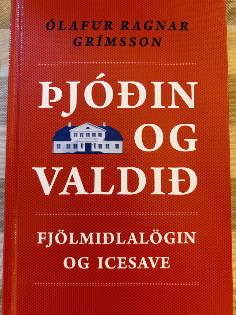 ORGrimsson's tweet photo. Today my new book is out. Þjóðin og valdið. The Nation and the Power. Deals with #Icesave during the financial crisis and the conflict over the #media law. Based on my diaries during the Presidential years. New democratic dimensions. https://t.co/ySIanrtlox