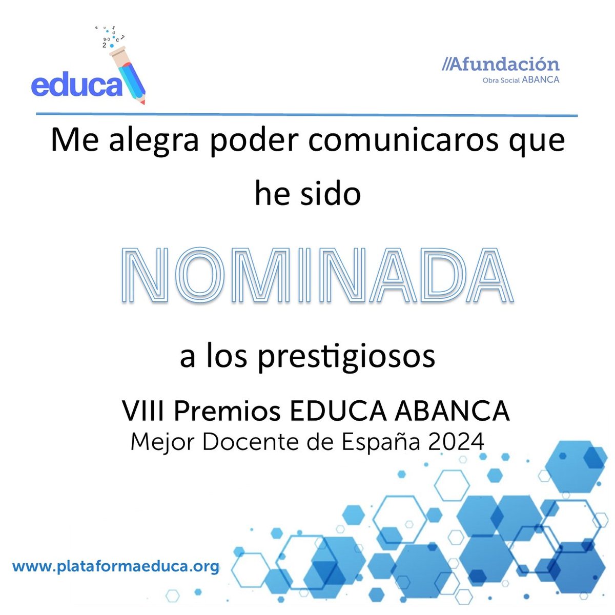 Agradecida a quienes me hayan propuesto. Para mí ya es un premio.