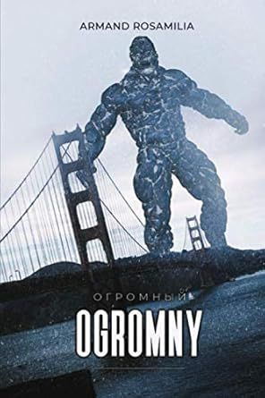 Ogromny by Armand Rosamilia

"Kaiju fun! An original monster with a cool concept for destruction" -  Amazon review

buff.ly/2U1wkoE

<a href="/ArmandAuthor/">Armand Rosamilia</a> <a href="/severedpress/">Severed Press</a>