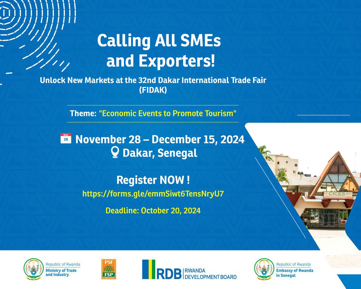 Inviting Rwandan SMEs and exporters to participate in the 32nd Foire Internationale de Dakar (FIDAK), Senegal’s prestigious international trade fair.

🔗 Apply by 20 October: forms.gle/emmSiwt6TensNr…

#MadeInRwanda 🇷🇼