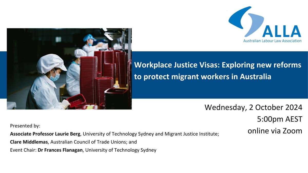 Want to know more about Workplace Justice Visas? Join us online this afternoon as <a href="/laurieaberg/">Dr Laurie Berg</a> <a href="/MigrantJusticeI/">Migrant Justice Institute</a>, Clare Middlemas <a href="/unionsaustralia/">Australian Unions</a>, and <a href="/FNFlanagan/">Frances Flanagan</a> <a href="/UTSLaw/">UTS Faculty of Law</a> <a href="/UTSEngage/">UTS</a> explore the reforms. 
5pm, Wed 2 October 2024 AEST via Zoom. Register at: us02web.zoom.us/webinar/regist…
