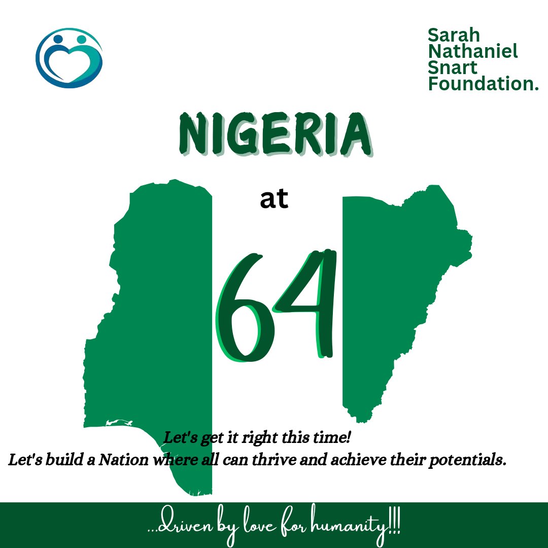 SnartFoundation's tweet photo. No hope is lost. Nigeria will be great again. 
Happy Independence day to all Nigerians. 🇳🇬
#happyindependenceday2024
#snartfoundation 
#Greap #NigerianIndependenceDay #Nigeria https://t.co/ratw2J9aeK