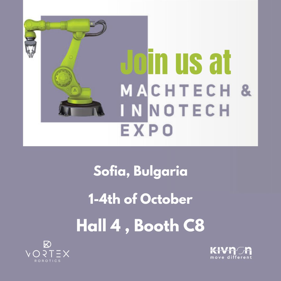 KivnonAGV's tweet image. Curious about discover how our customizable mobile robots can power your operations? ​

Join us at MachTech &amp;amp; InnoTech Expo in Sofia, Bulgaria from Oct 1-4th.​

You&apos;ll find us along Vortex at Hall 4, Booth C8.​

Visit us and let’s chat!​
​
#SmartOperations #MobileRobotics