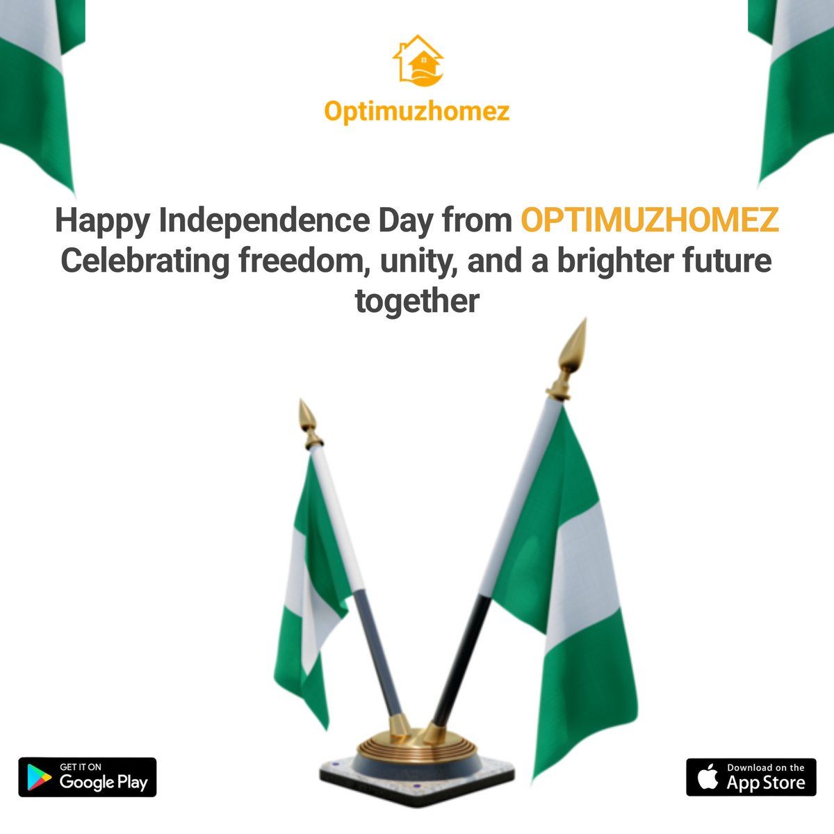 OPTIMUZHOMEZ's tweet image. Happy Independence Day from OptimuzHomez 🇳🇬 🎉 Let’s celebrate the spirit of freedom, unity, and pride as we build a brighter future together. ✨🏡

#OptimuzHomez #HomeApp #IndependenceDay2024