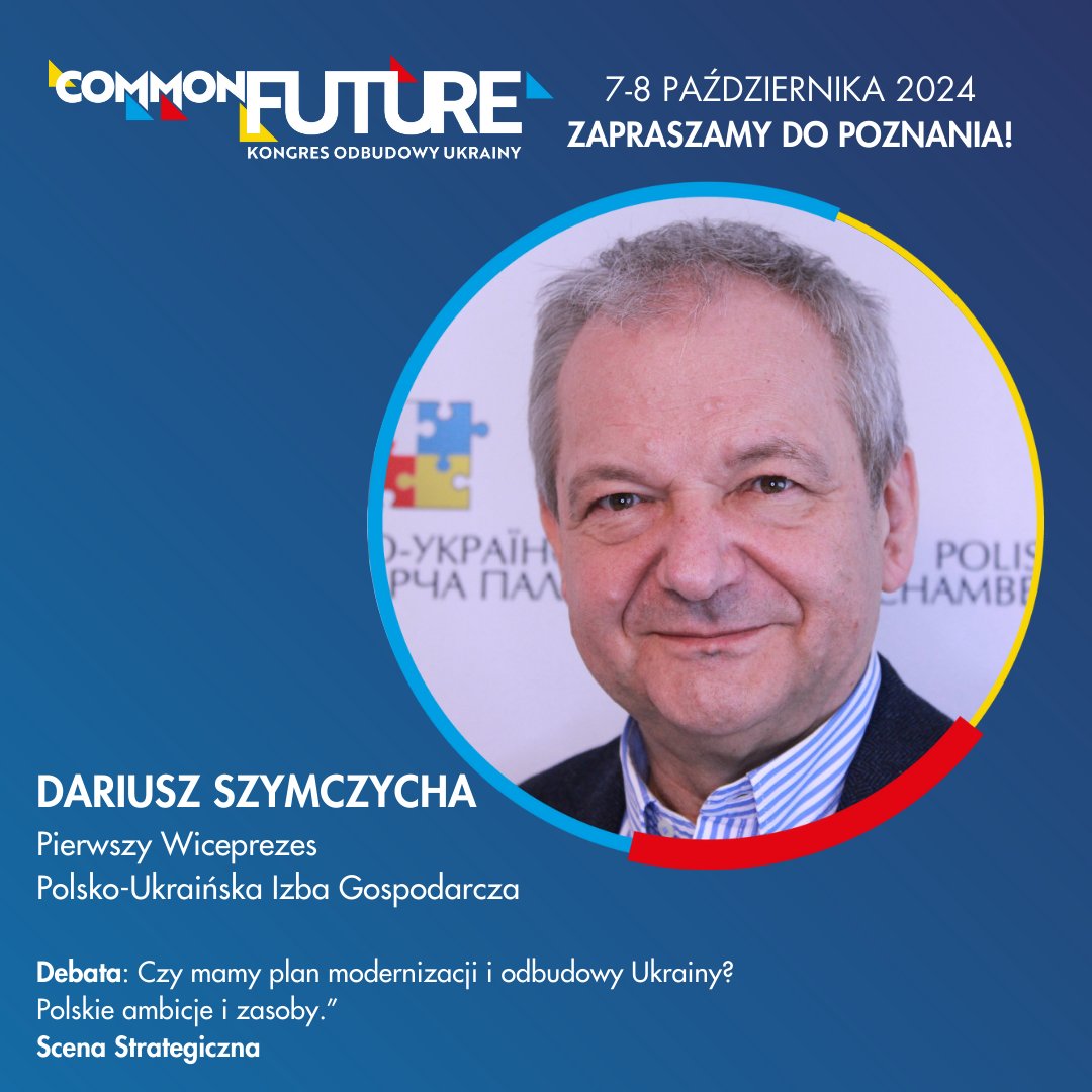 Common Future (@commonfuturecon) on Twitter photo "Czy mamy plan modernizacji i odbudowy Ukrainy?
Polskie ambicje i zasoby” – jak je wykorzystać? Scena Strategiczna – zaprasza Dariusz Szymczycha, Pierwszy Wiceprezes <a href="/PUIG_Izba/">Polsko-Ukraińska Izba Gospodarcza</a>
🔥 Razem budujemy lepszą przyszłość! 🔥
Organizator: <a href="/targipoznanskie/">Targi Poznańskie</a> "Czy mamy plan modernizacji i odbudowy Ukrainy?
Polskie ambicje i zasoby” – jak je wykorzystać? Scena Strategiczna – zaprasza Dariusz Szymczycha, Pierwszy Wiceprezes <a href="/PUIG_Izba/">Polsko-Ukraińska Izba Gospodarcza</a>
🔥 Razem budujemy lepszą przyszłość! 🔥
Organizator: <a href="/targipoznanskie/">Targi Poznańskie</a>