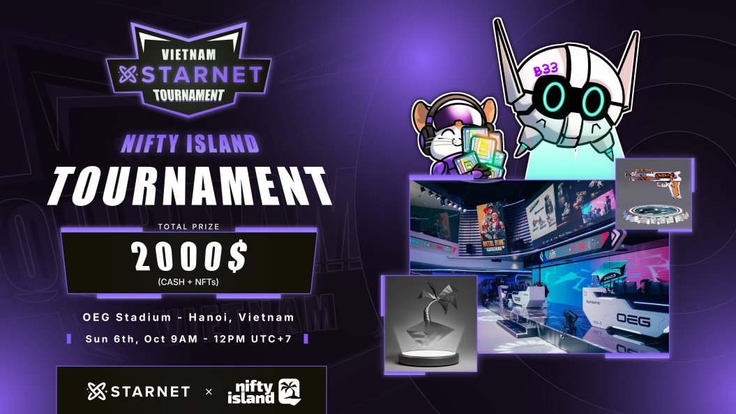 ericspo29's tweet photo. 🔥 @Starnet x @niftyisland Vietnam Tournament! 🔥

Anh em đã sẵn sàng chưa? Đừng bỏ lỡ cơ hội cháy hết mình vào ngày 6/10/2024 lúc 7h sáng tại OEG Stadium, Hà Nội để tranh tài và săn ngay giải thưởng khủng $2000!

Tham gia ngay, chi tiết tại đây: https://t.co/6jsWxJceJb

💥 Lên game và chiến thắng 💥

Giải đấu được tổ chức bởi Eric và team Việt Nam 🇻🇳: 
@viviannft_
@imkaru_
@kyoshuu257
@gg_godvia1
@Ku7Phong
@ManhDT8
@Cng30151553