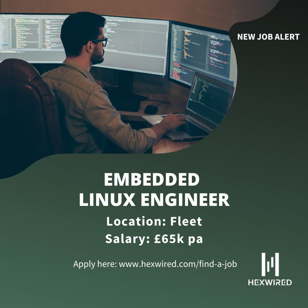 hexwired's tweet image. New job alert: Embedded Linux Engineer 💥

Position details:
📛 Embedded Linux Engineer
📌 Fleet
💷 £65k pa

Visit our website for more information or to apply ➡️ buff.ly/3W1KBmh 

#HexwiredRecruitment #EmbeddedLinuxEngineer #TechJobs #Hiring