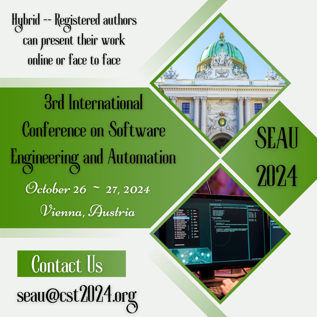 VassilevaJ's tweet image. Submit your Research Article!!!
3rd International Conference on Software Engineering and Automation (SEAU 2024)
October 26 ~ 27, 2024, Vienna, Austria
cst2024.org/seau/index
cst2024.org/submission/ind…
Contact Us
seau@cst2024.org
#webengineering #conferencealerts
