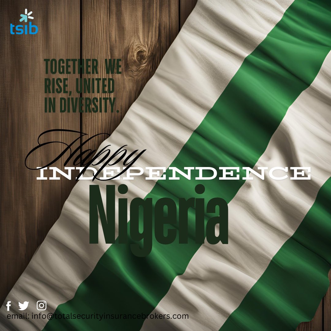 TSIBltd's tweet photo. Happy Independence Day Nigeria🇳🇬 64 years of Independence and resilience. Together we rise united in diversity ✊ #independenceday #independencedaynigeria #independenceday2024 #tsib #insuranceinnigeria #2024 https://t.co/QwMRSlF0Mn
