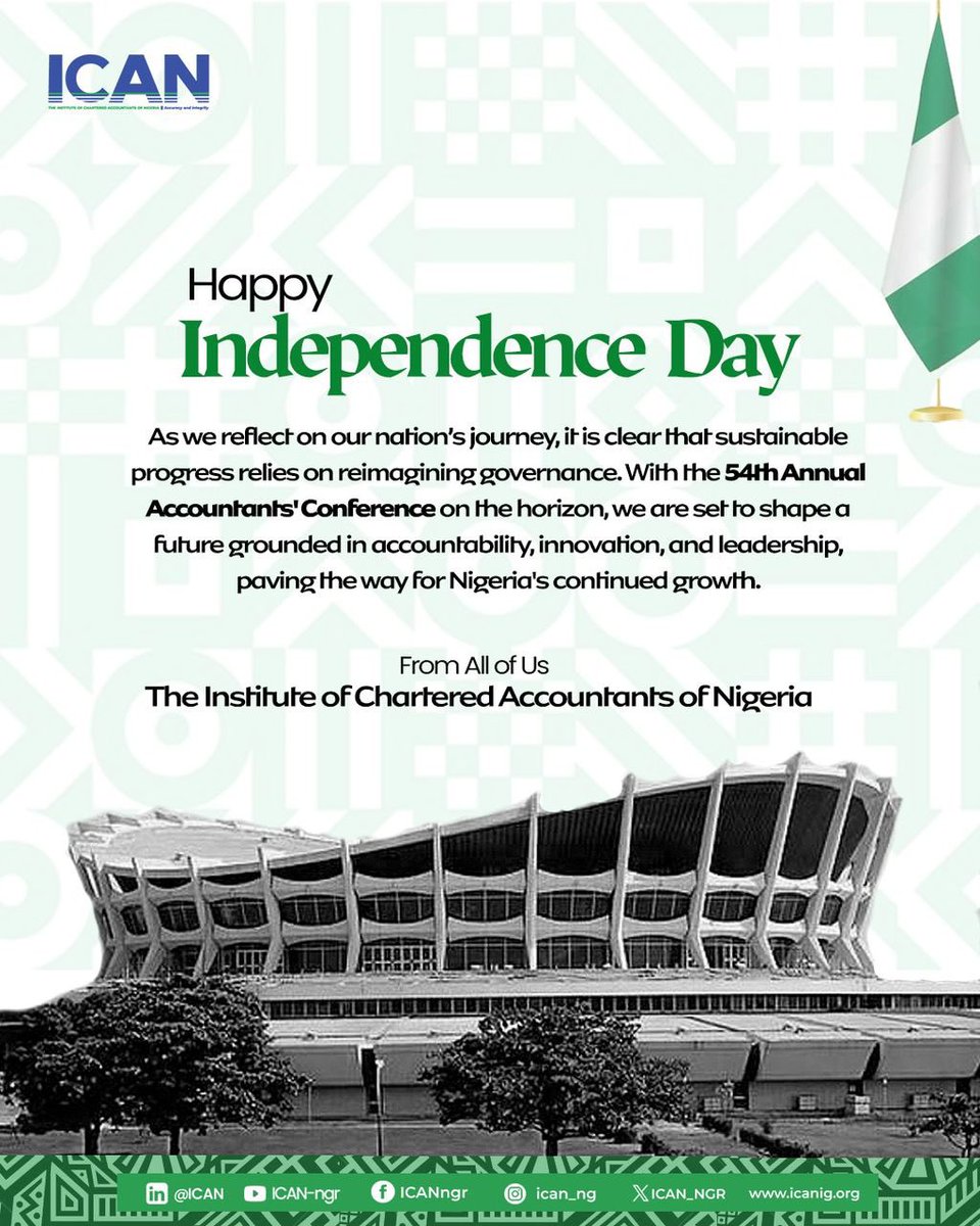 ICAN_NGR's tweet photo. Happy Independence Day🇳🇬
From all of us at The Institute of Chartered Accountants of Nigeria. https://t.co/Dpmuj0WJpi