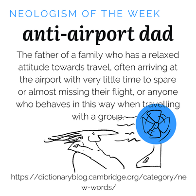 🌟⚡️New #TuesdayNeologism Drop! 🌟Meet the ANTI-AIRPORT DAD, i.e., that one person in the group who always shows up way too late at the airport, totally unbothered, as if they're not about to miss the flight😄✈️... and, somehow, they always make it, don't they? #eneoli