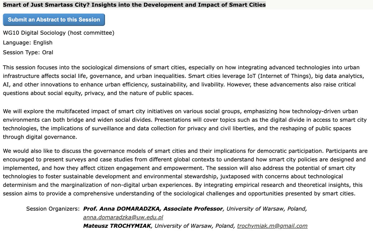 Our colleagues, Anna Domaradzka and Mateusz Trohcymiak, are waiting for your abstracts for the "Smart of Just Smartass City. Insights into the Development and Impact of Smart Cities" session in <a href="/isa_sociology/">ISA</a> #ISAforum25. Submit here: isaconf.confex.com/isaconf/forum2…