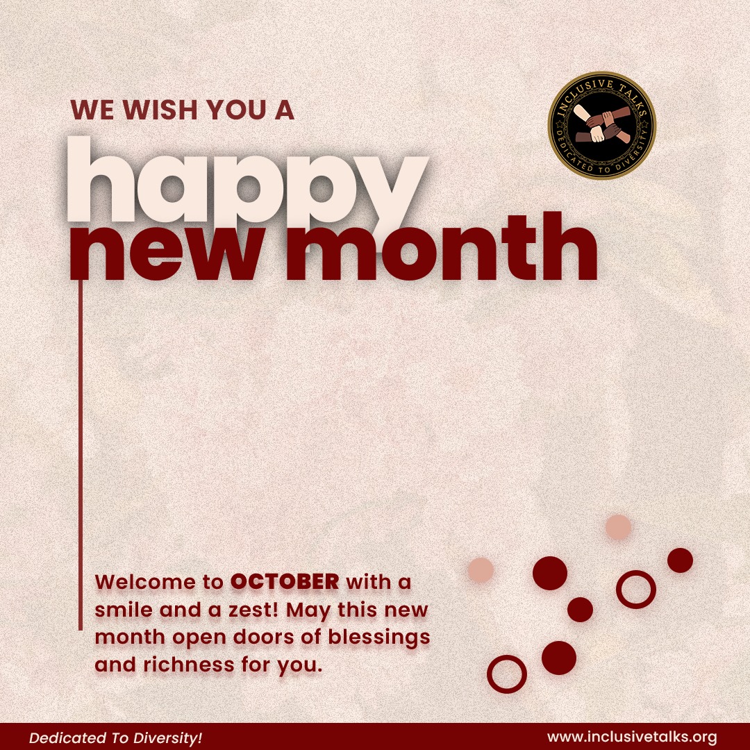 InclusiveTalks's tweet image. Happy New Month dearest friends💛
Welcome to October with a smile and a zest!
May this new month open doors of blessings and richness for you 🧡