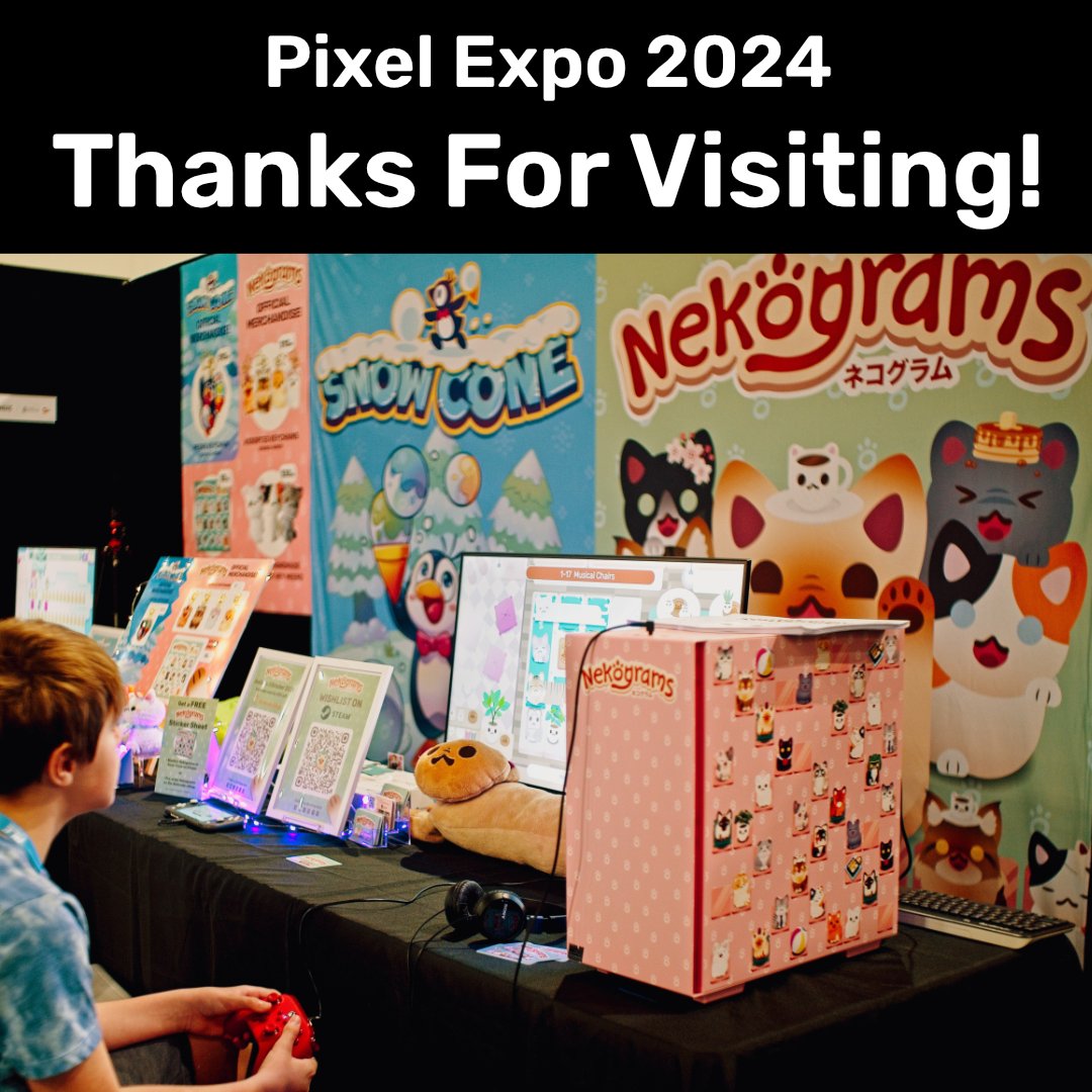 Huge thanks to everyone that visited the booth and played <a href="/nekograms/">Nekograms | Daily Puzzles Update for Nekograms+</a> and <a href="/snowconegame/">Snow Cone</a> at Pixel Expo last weekend!