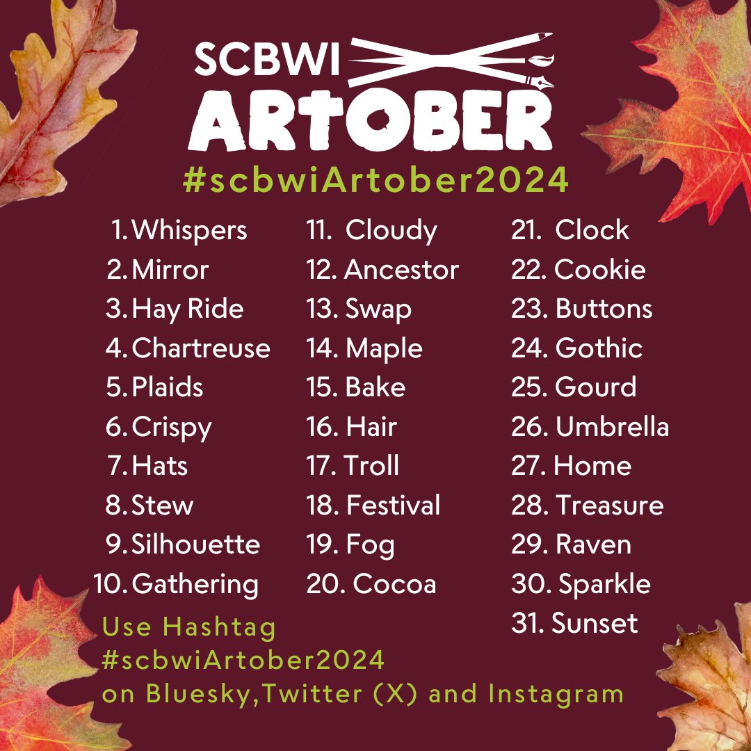 Join the SCBWI Illustration Community in October for 31 Days of Illustration Prompts #scbwiArtober2024! 📚

Each day includes a prompt to inspire your daily practice. Work in your favorite art medium or play with new materials during the month.