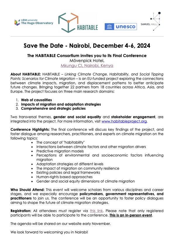 The HABITABLE Project (@habitable_h2020) on Twitter photo ⚠️ SAVE THE DATE: <a href="/HABITABLE_H2020/">The HABITABLE Project</a> Final Conference 🌍
📍 Nairobi
📅 4 - 6 December, 2024
➡️ Climate migration, adaptation strategies, policy, "Habitability", community resilience,...
🗣️ Scholars, policy-makers, practitioners
🔗 Registration (until 4/11): forms.office.com/Pages/Response… ⚠️ SAVE THE DATE: <a href="/HABITABLE_H2020/">The HABITABLE Project</a> Final Conference 🌍
📍 Nairobi
📅 4 - 6 December, 2024
➡️ Climate migration, adaptation strategies, policy, "Habitability", community resilience,...
🗣️ Scholars, policy-makers, practitioners
🔗 Registration (until 4/11): forms.office.com/Pages/Response…