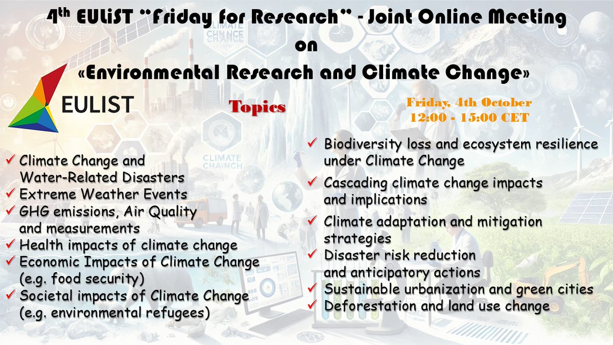💢4th EULIST "𝐅𝐫𝐢𝐝𝐚𝐲 𝐟𝐨𝐫 𝐑𝐞𝐬𝐞𝐚𝐫𝐜𝐡" - 𝐉𝐨𝐢𝐧𝐭 𝐎𝐧𝐥𝐢𝐧𝐞 𝐌𝐞𝐞𝐭𝐢𝐧𝐠 on "𝐄𝐧𝐯𝐢𝐫𝐨𝐧𝐦𝐞𝐧𝐭𝐚𝐥 𝐑𝐞𝐬𝐞𝐚𝐫𝐜𝐡 𝐚𝐧𝐝 𝐂𝐥𝐢𝐦𝐚𝐭𝐞 𝐂𝐡𝐚𝐧𝐠𝐞"
📅4th October, 12:00 - 15:00 CET
🗣Presentations-discussion with attendees.
🔗lnkd.in/dPs5sJmv