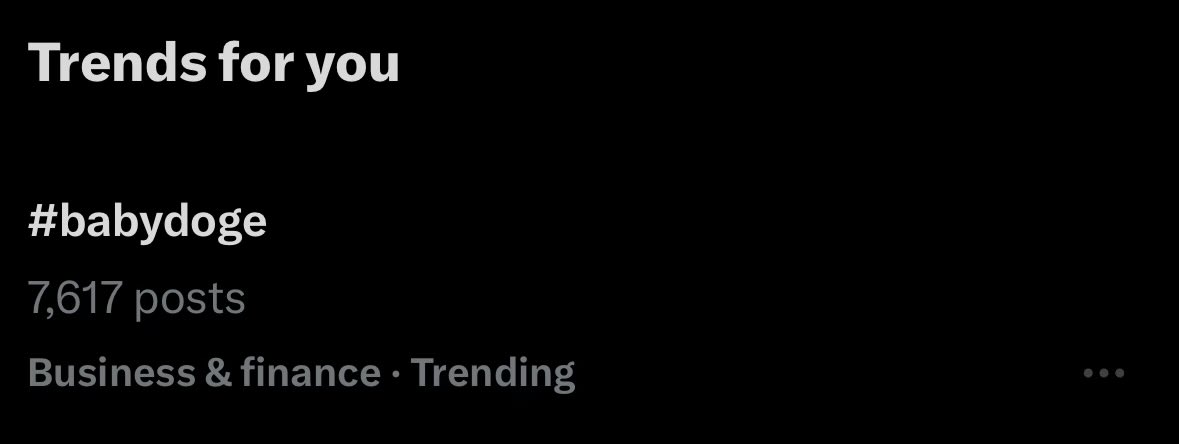 BabyDoge's tweet image. BabyDoge has been trending all week on X. What are you the most excited for? 👀
