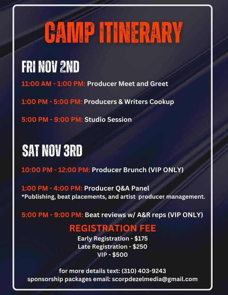 DENVER DON’T MISS THIS PRODUCER CAMP!

Attention Producers &amp; Writers!@IamSCORPDEZEL Producer Camp on Nov 2nd &amp; 3rd in #Denver .Producers, register now to secure your spot at this highly anticipated, offering invaluable insights into the business &amp; studio aspects of the industry.