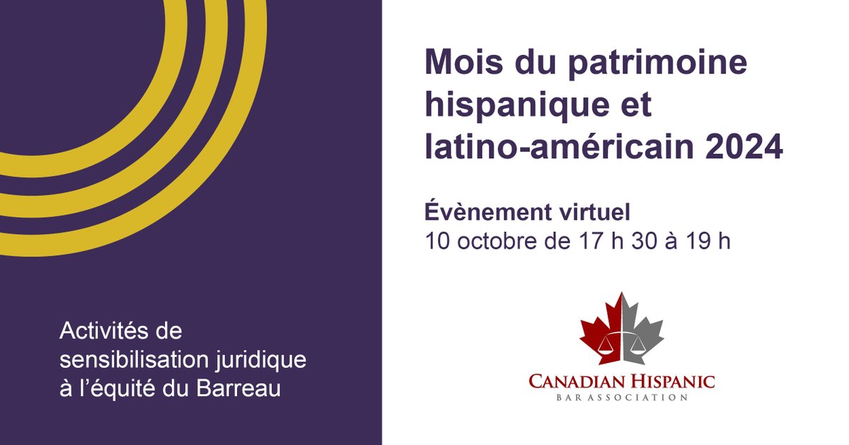 Joignez-vous à nous le 10 octobre pour notre programme annuel du Mois du patrimoine hispanique et latino-américain, avec la Canadian Hispanic Bar Association. Pour en savoir plus et vous inscrire, allez au ow.ly/gyUA50Txvaq