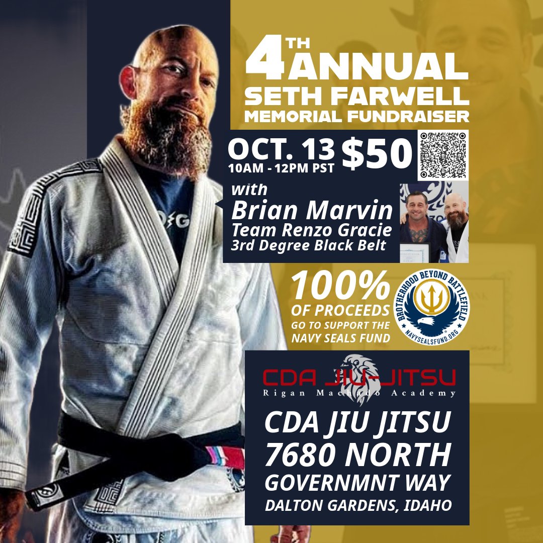 NavySealsFund's tweet photo. Join Brian Marvin, one of Seth's best friends and former business partner, for the 4th Annual Seth Farwell Memorial Seminar at @CDAJiuJitsu in Dalton Gardens, Idaho- $50. All proceeds will go directly to the Navy SEALs Fund
-
#NavySEALsFund #BrianMarvin https://t.co/VGx8SV73lc
