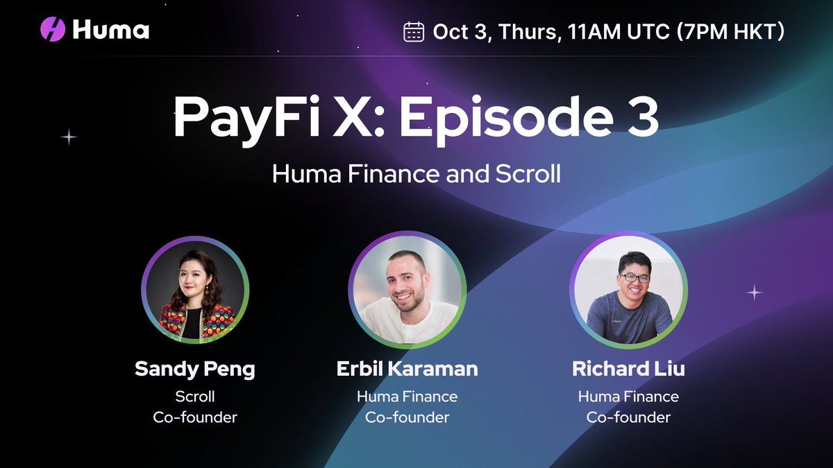 humafinance's tweet image. 🚀We&apos;re back w/ PayFi X: Episode 3!🚀 

📷Join Huma &amp;amp; @sandyzkp, Co-founder @Scroll_ZKP, for insights into stablecoins, liquidity, &amp;amp; emerging markets 🌎 plus how Scroll&apos;s ecosystem enables PayFi.

📅 Thursday, Oct 3  
🕐11 AM UTC (7PM HKT)     

w/@0xErbil &amp;amp; @PayFiKing ,…