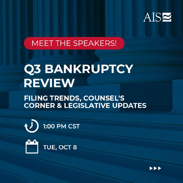 AISinfosource's tweet photo. Join us for the Q3 Bankruptcy Review Webinar! Get insights on bankruptcy trends, legislation updates, and lender impacts. Plus, don't miss "Counsel's Corner" with Victoria Ferraro. 

Register now: https://t.co/imsxCmQGPB

#AIS #BankruptcyWebinar #ExpertInsights https://t.co/WGBGrcRBjT