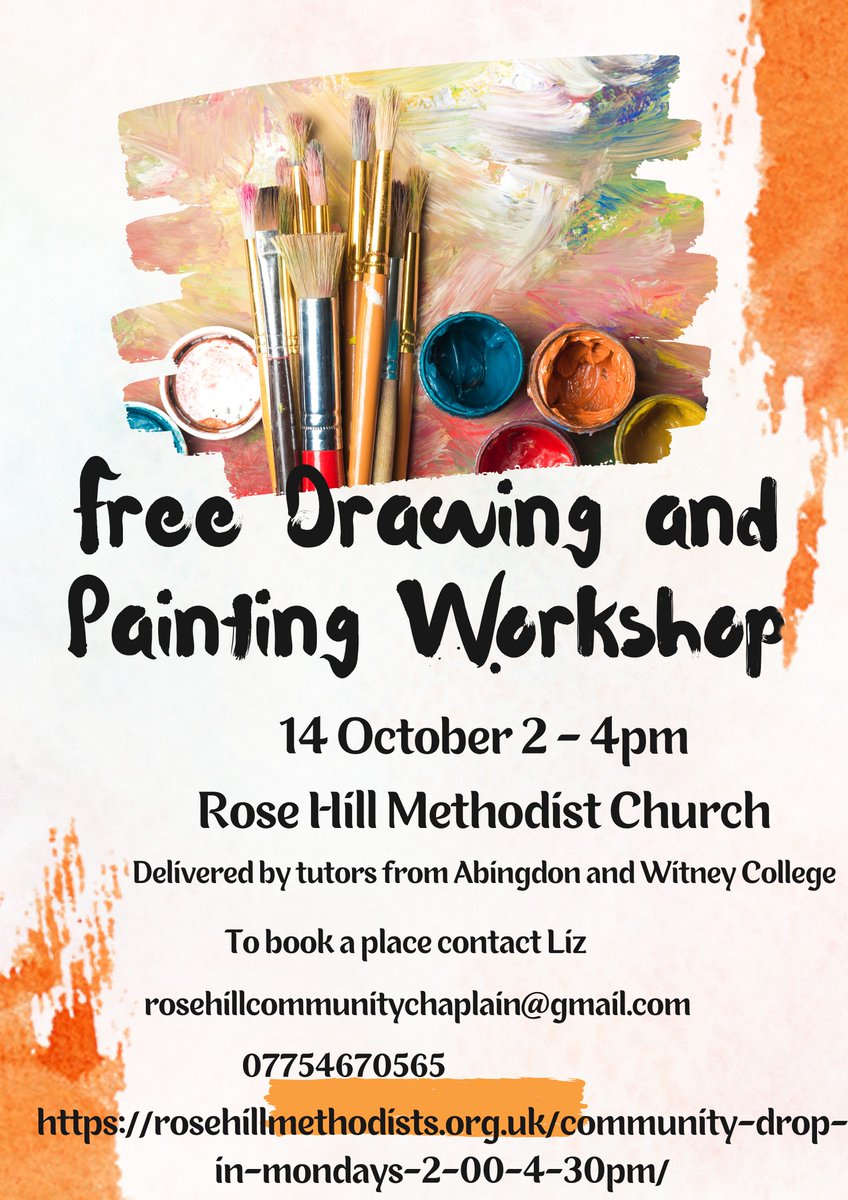 Rose Hill News (@rosehillnews) on Twitter photo RH Methodist Church: FREE drawing and painting workshop at our Monday afternoon Drop In Cafe.
All workshops will be delivered by tutors from <a href="/AbWitCollege/">Abingdon & Witney College</a> from 2pm-4pm. To book a place please contact: circuitpa@oxfordmethodists.org.uk #rosehill #oxford RH Methodist Church: FREE drawing and painting workshop at our Monday afternoon Drop In Cafe.
All workshops will be delivered by tutors from <a href="/AbWitCollege/">Abingdon & Witney College</a> from 2pm-4pm. To book a place please contact: circuitpa@oxfordmethodists.org.uk #rosehill #oxford