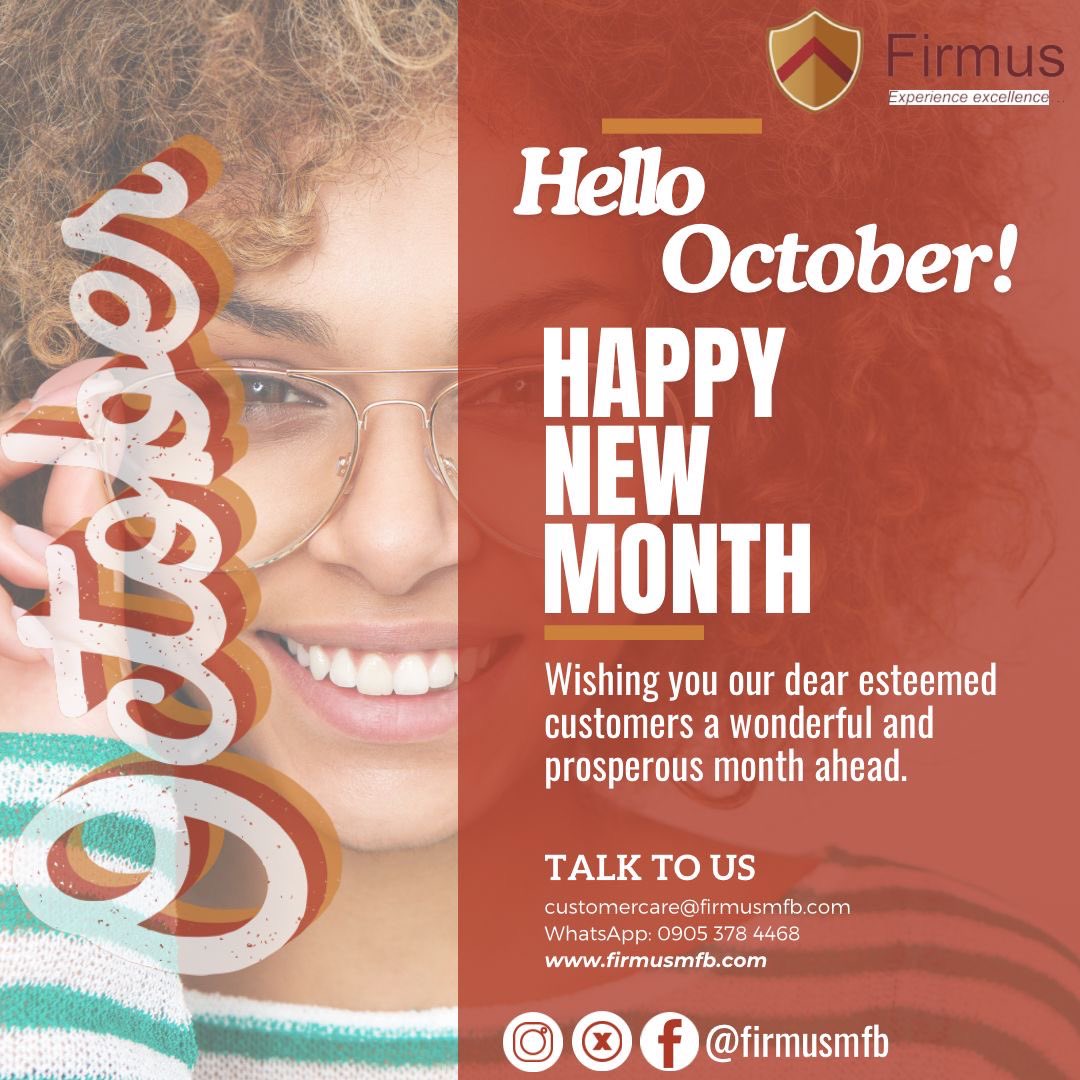 FirmusMfb's tweet photo. Welcome to October. Save, invest, build &amp; grow with FirmusMFB this new month.Send us a DM or chat https://t.co/5zw0aexMMlDownload FirmusMFB mobile App to enjoy seamless experience.https://t.co/KOiNkEsV6S#firmusmfb  #digitalbanking #savings #banking #October https://t.co/07rSYB8plw