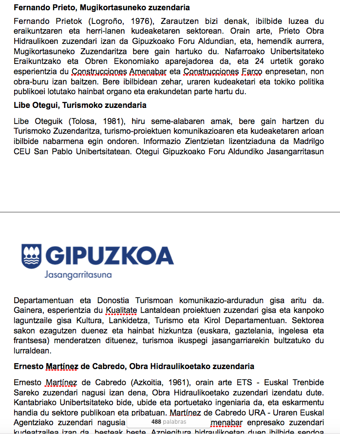 Hiru zuzendariren izendapenaren berri eman du <a href="/Gipuzkoa/">Gipuzkoa</a>-k: bi gizon eta emakume bat. Gizonen kasuan, familiari buruzko aipamenik ez; emakumearen kasuan, hiru seme-alabaren ama dela esan digute.