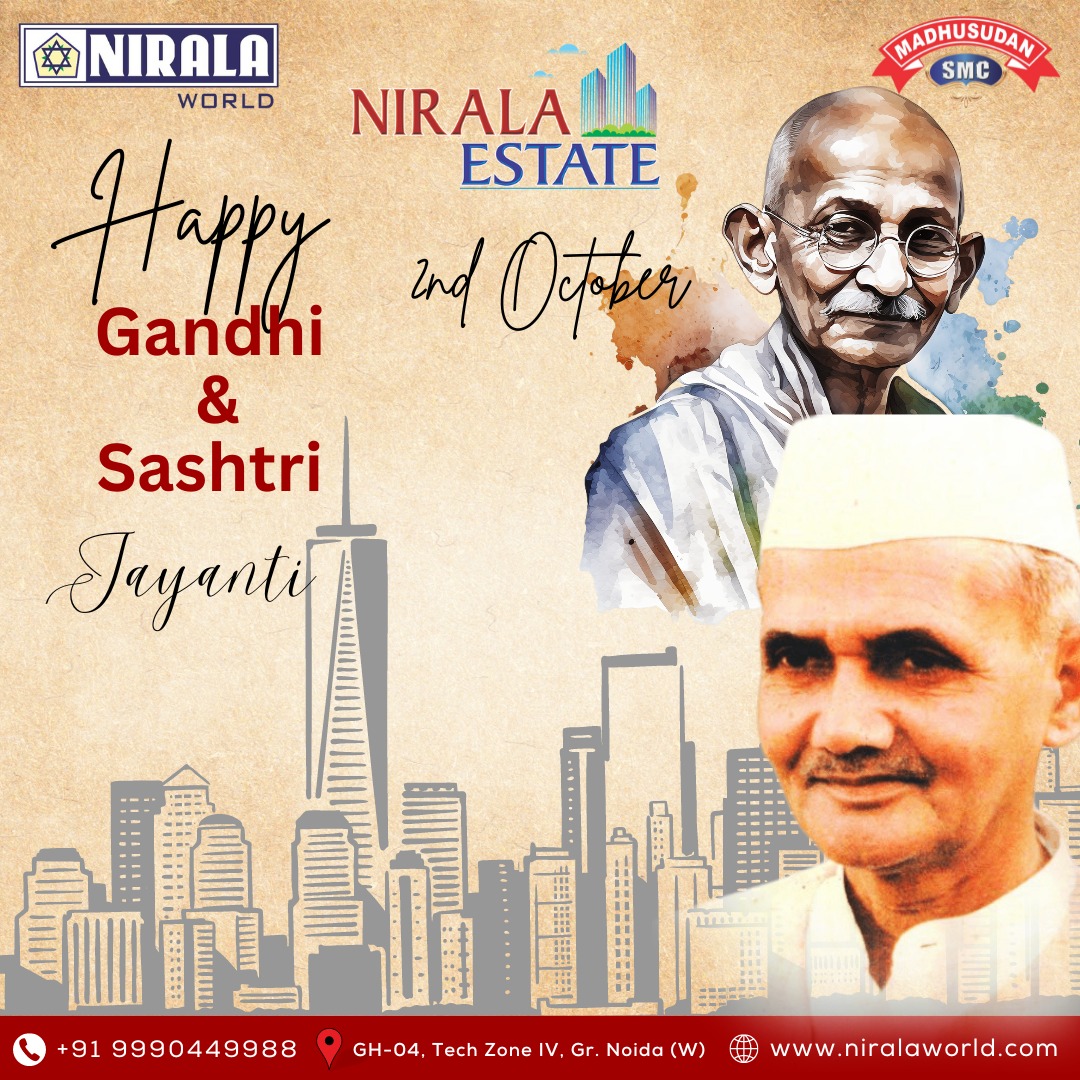 niralaES's tweet photo. #GandhiJiKeVichar #lalbhadurshastri #MahatmaGandhi #GandhiLegacy  #InspirationGandhi #niralaworld #nirala #greaternoidawest #realestate #home #property #dreamhome #apartment #NiralaEstate https://t.co/SloNJ5fxYv
