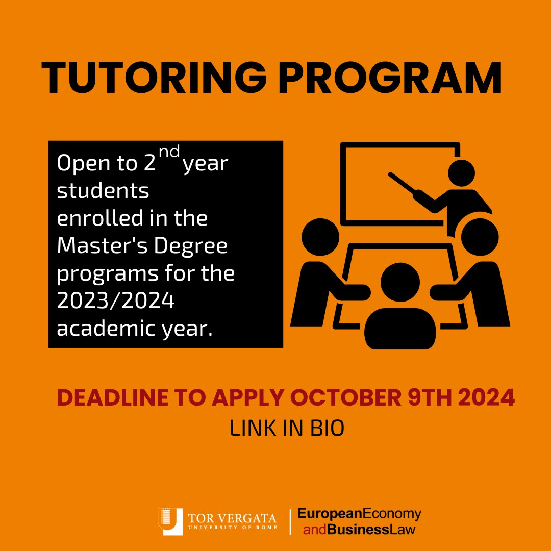 MSc in European Economy and Business Law (@msceebl) on Twitter photo Call for Second-year Students🚨
Don’t miss out on the chance to apply for the tutoring program!
We have 20 scholarships available for dedicated students ready to support their peers.
🗓️ Application deadline: October 9th 2024
@carciccar
<a href="/DEF_TorVergata/">DEF Tor Vergata</a>
<a href="/unitorvergata/">Università di Roma Tor Vergata</a> Call for Second-year Students🚨
Don’t miss out on the chance to apply for the tutoring program!
We have 20 scholarships available for dedicated students ready to support their peers.
🗓️ Application deadline: October 9th 2024
@carciccar
<a href="/DEF_TorVergata/">DEF Tor Vergata</a>
<a href="/unitorvergata/">Università di Roma Tor Vergata</a>