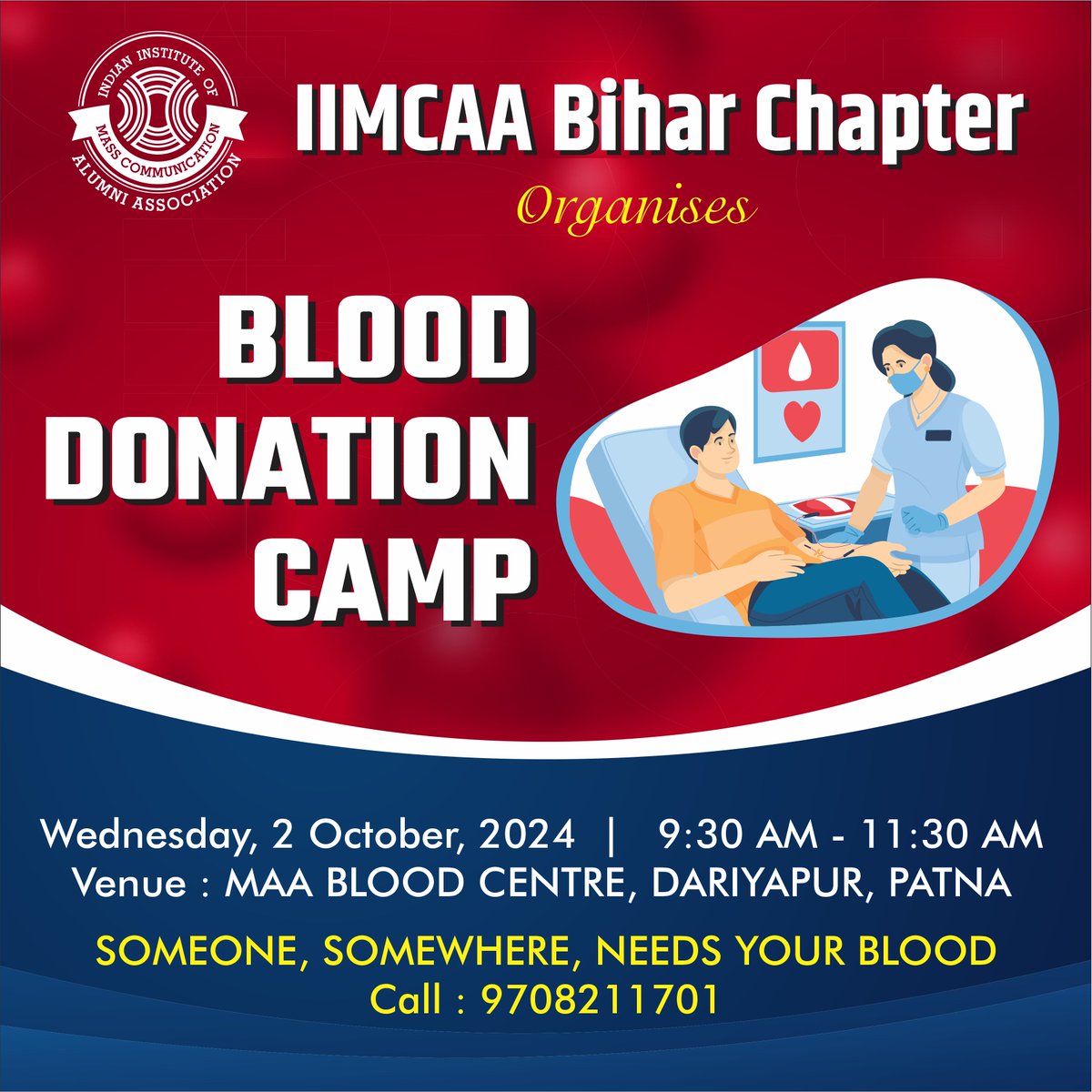 IIMCAA's tweet photo. IIMCAA, Bihar is organising a Blood Donation Camp on 2nd October, Wednesday in Patna from 9.30 AM and 11.30 AM at Maa Blood Centre, Dariyapur.

Join please #IIMC #IIMCAA #Connections https://t.co/m8Td5S52T5