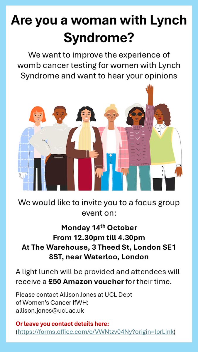 Have you been, or are currently being, tested for Lynch syndrome?
Would you be able to attend a focus group in Waterloo, London on the 14th October?
If so researchers from University College London, Department of Women's Cancer would love to hear from you.