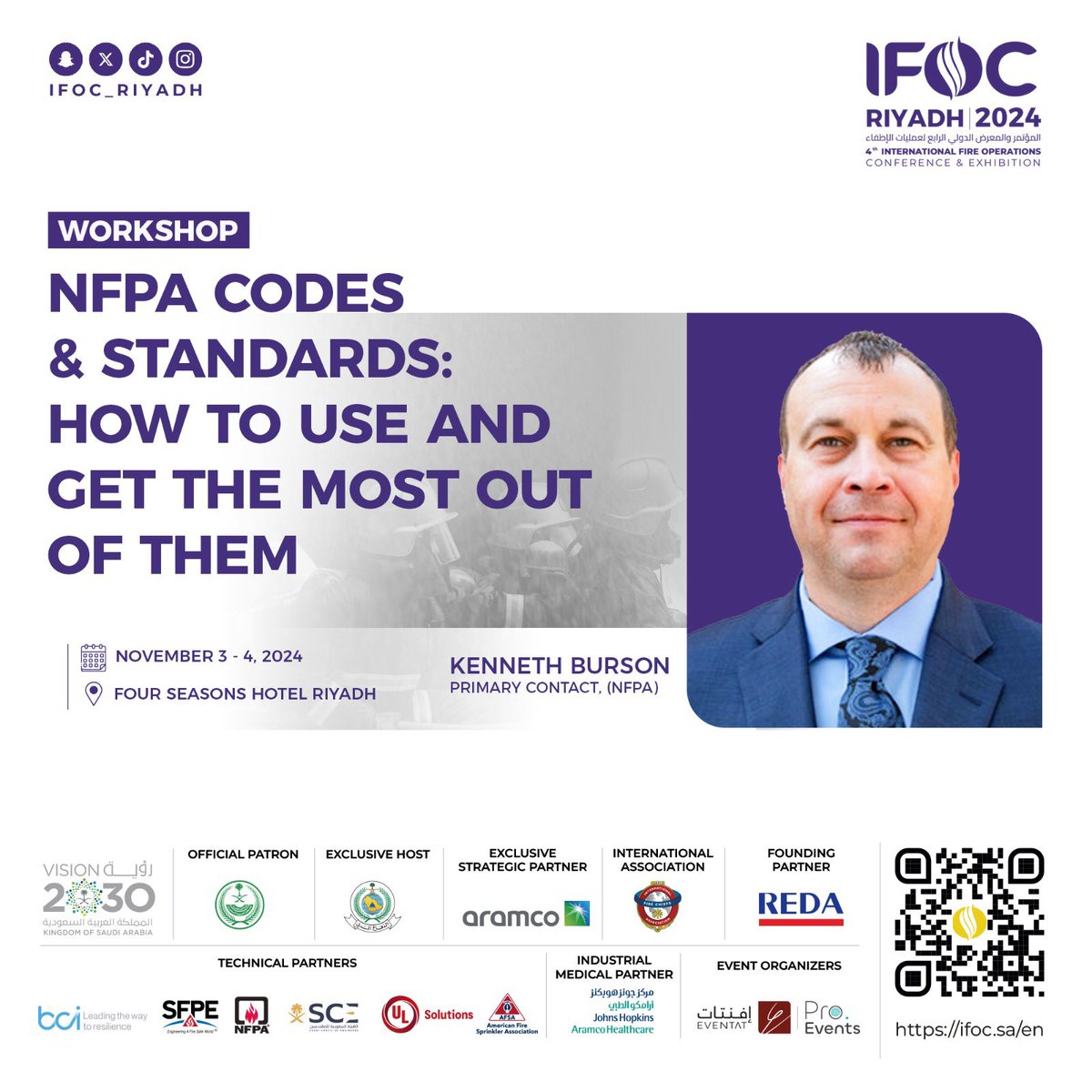 IFOC_Riyadh's tweet image. Kenneth Burson, NFPA’s Senior Liaison, will guide you through the intricate world of NFPA codes and standards in this 2-days’ workshop. Learn how to maximize their use and gain hands-on experience with @NFPA LiNK.


#IFOC24 #FireCodes #NFPA #FireStandards #SafetyInnovation…