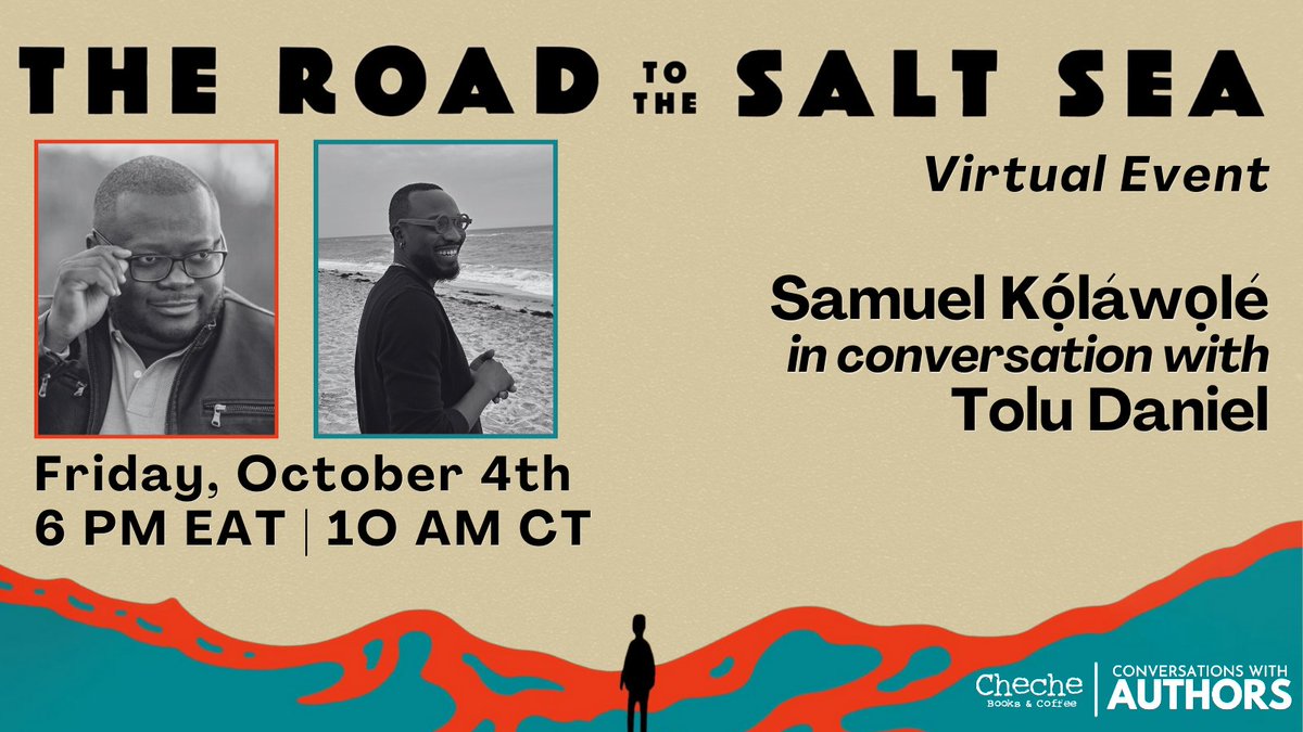 🚨Join us this Friday (04/10) for a virtual Conversations with Authors featuring Nigerian author Samuel Kọ́láwọlé on his new book, The Road to the Salt Sea. <a href="/SamuelKerubu/">Dr. Samuel Kolawole</a> will be in conversation with writer and editor <a href="/iamToluDaniel/">tòlúlọpẹ</a>

Time: 6 PM EAT 

Link in bio!