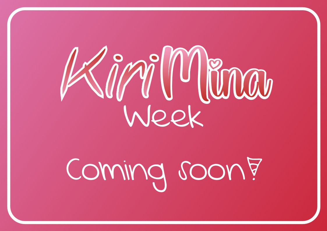 KiriMinaWeek's tweet photo. SURPRISE! #kirimina 
Yes, you see correctly! There will be a KiriMina week! Look forward to a wonderful event that will be continued!
The IC will be published soon! Let all the KiriMina lovers know! Give this wonderful pair a platform! They deserve our love <3
Follow us! https://t.co/VJp1yZQGxI