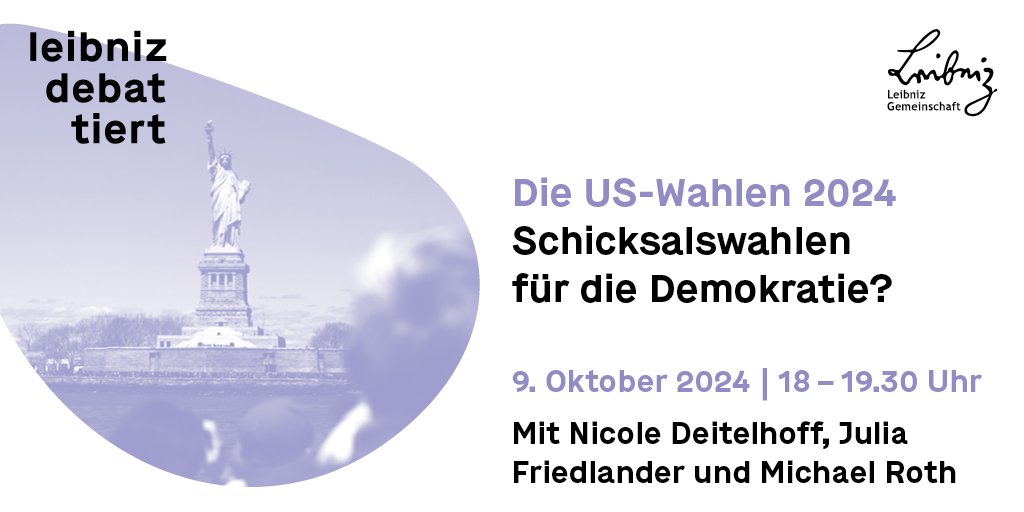 Leibniz-Gemeinschaft (@leibnizwgl) on Twitter photo Leibniz debattiert: die US-Wahlen 2024.
Schicksalswahlen für die #Demokratie?
Am 9.10.2024, 18 Uhr, Berlin. Mit <a href="/NDeitelhoff/">Nicole Deitelhoff</a> (<a href="/PRIF_org/">PRIF</a> & <a href="/goetheuni/">Goethe-Universität</a>), <a href="/jfriedlanderdc/">Julia Friedlander</a> (<a href="/atlantikbruecke/">Atlantik-Brücke</a>) & <a href="/MiRo_SPD/">michaelroth.bluesky.social 🇪🇺🇺🇦🇮🇱🇬🇪</a> (<a href="/spdbt/">SPD-Fraktion im Bundestag</a>).
Eintritt frei, Infos unter ow.ly/4OHN50TzRy9
#Wahlen #USA <a href="/Anja_WS/">Anja Wehler-Schoeck</a> Leibniz debattiert: die US-Wahlen 2024.
Schicksalswahlen für die #Demokratie?
Am 9.10.2024, 18 Uhr, Berlin. Mit <a href="/NDeitelhoff/">Nicole Deitelhoff</a> (<a href="/PRIF_org/">PRIF</a> & <a href="/goetheuni/">Goethe-Universität</a>), <a href="/jfriedlanderdc/">Julia Friedlander</a> (<a href="/atlantikbruecke/">Atlantik-Brücke</a>) & <a href="/MiRo_SPD/">michaelroth.bluesky.social 🇪🇺🇺🇦🇮🇱🇬🇪</a> (<a href="/spdbt/">SPD-Fraktion im Bundestag</a>).
Eintritt frei, Infos unter ow.ly/4OHN50TzRy9
#Wahlen #USA <a href="/Anja_WS/">Anja Wehler-Schoeck</a>