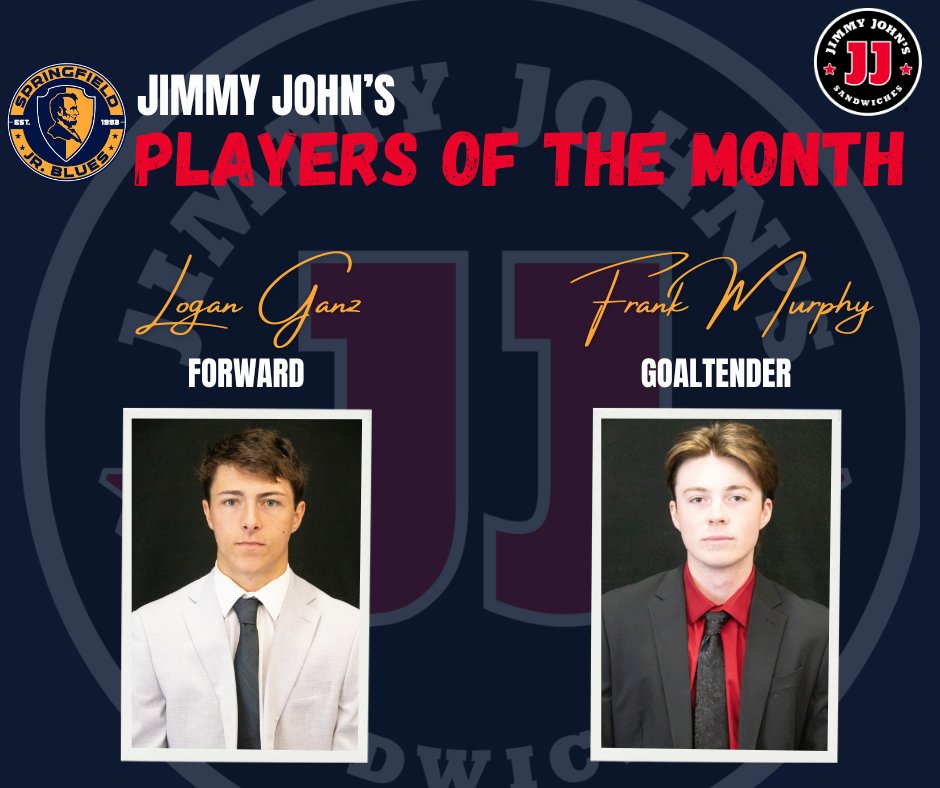 Our Jimmy John's Players of the Month for September are Logan Ganz and Frank Murphy!

Ganz recorded 4 goals and 2 assist in 5 games and currently leads the Jr. Blues in scoring. Goaltender Frank Murphy had 2 wins and 1 loss with a 1.56 GAA and a save percentage of 0.94.