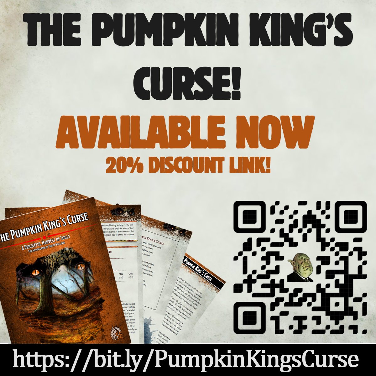 The Pumpkin King's Curse - a Fall Time horror adventure for 5th Edition characters of 7th-9th level! Use the QR code or link to get 20% off! bit.ly/PumpkinKingsCu… 
.
.
<a href="/DriveThruRPG/">DriveThruRPG</a> #DnD #dnd5e  #horror #RPG