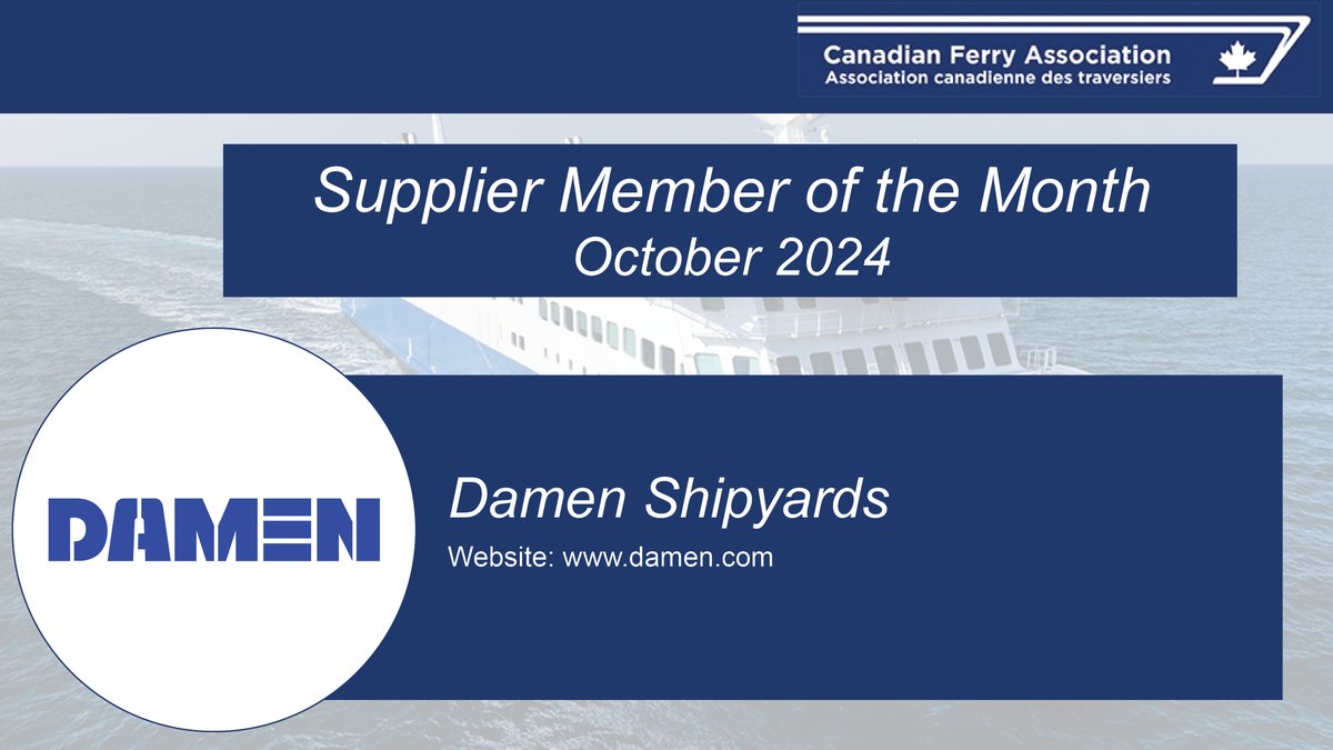 Damen (<a href="/damen/">Damen</a>) is the CFA Supplier Member of the Month!  

Read more about them here: canadianferry.ca/supplier-membe…