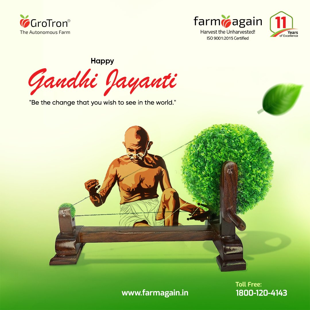 "Happy Gandhi Jayanti! Let’s carry forward his vision of a better, more compassionate world.

#GandhiJayanti #MahatmaGandhi #FatherOfTheNation #Ahimsa #PeaceAndUnity #GroTron #Farmagain